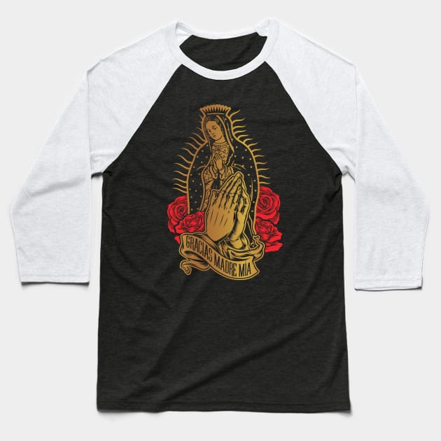 VIRGEN DE GUADALUPE  GRACIAS MADRE MÍA Baseball T-Shirt by Velvet Love Design 